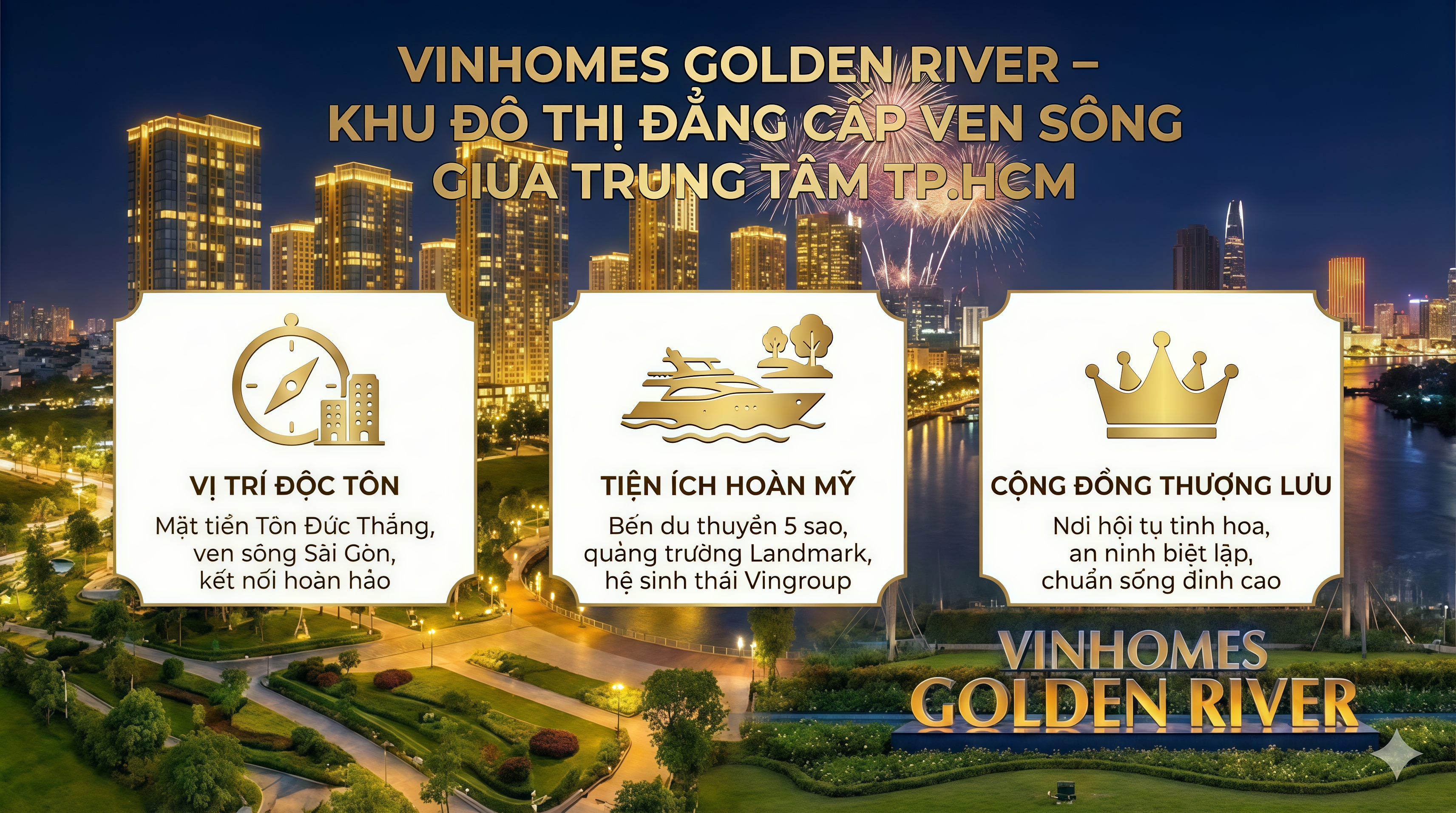 Vinhomes Golden River – Khu Đô Thị Đẳng Cấp Ven Sông Giữa Trung Tâm TP.HCM