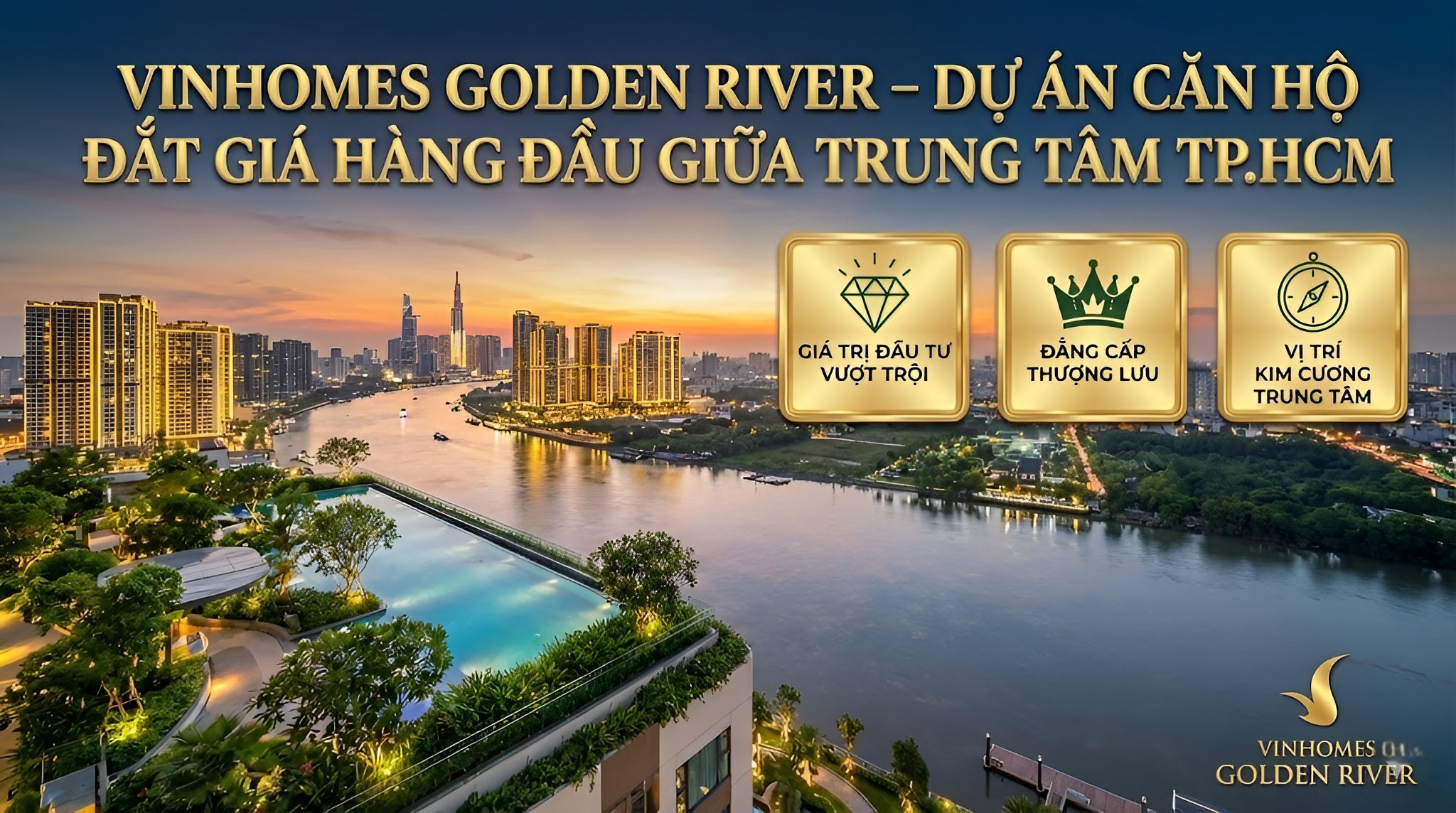 Vinhomes Golden River – Dự Án Căn Hộ Đắt Giá Hàng Đầu Giữa Trung Tâm TP.HCM