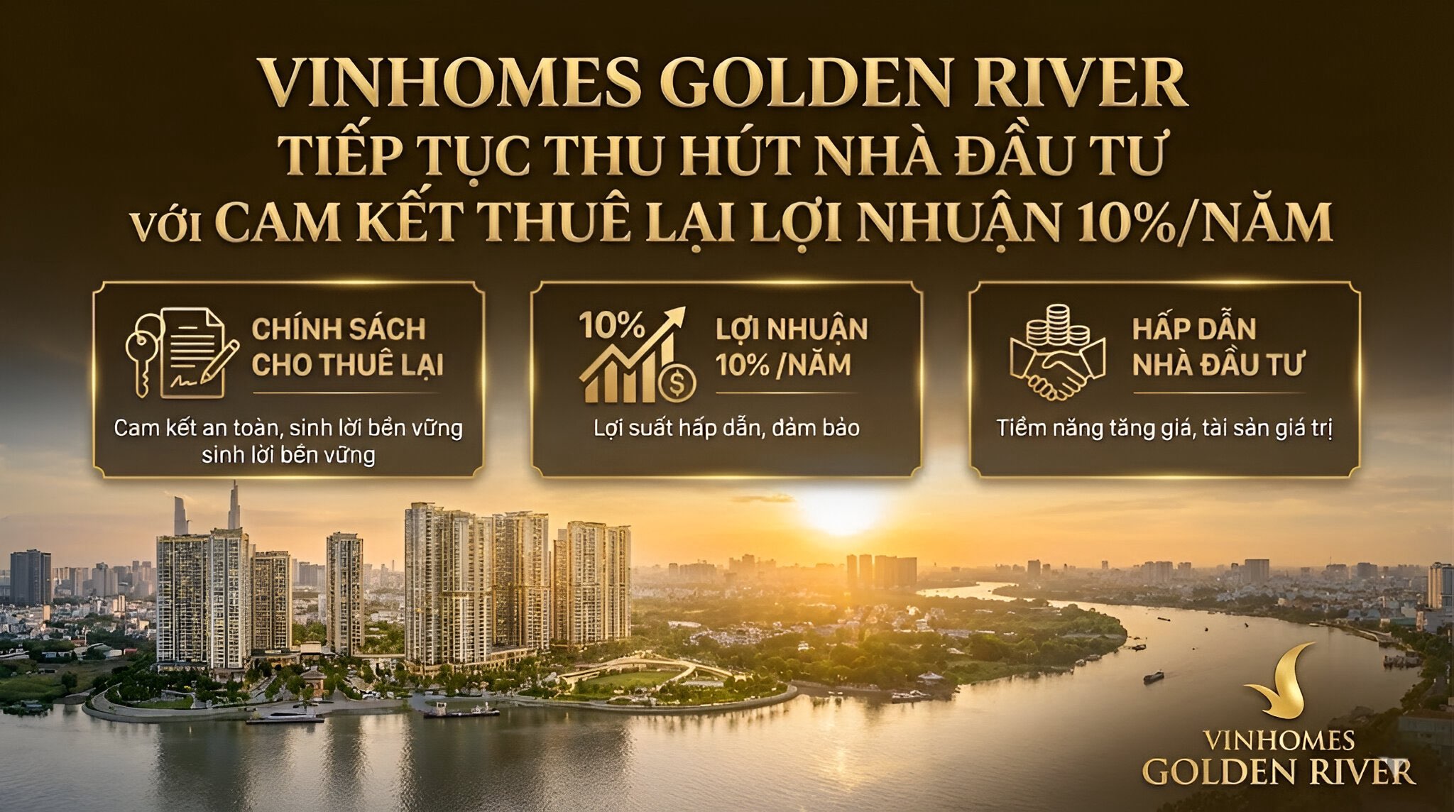 Vinhomes Golden River Tiếp Tục Thu Hút Nhà Đầu Tư Với Cam Kết Thuê Lại Lợi Nhuận 10%/năm