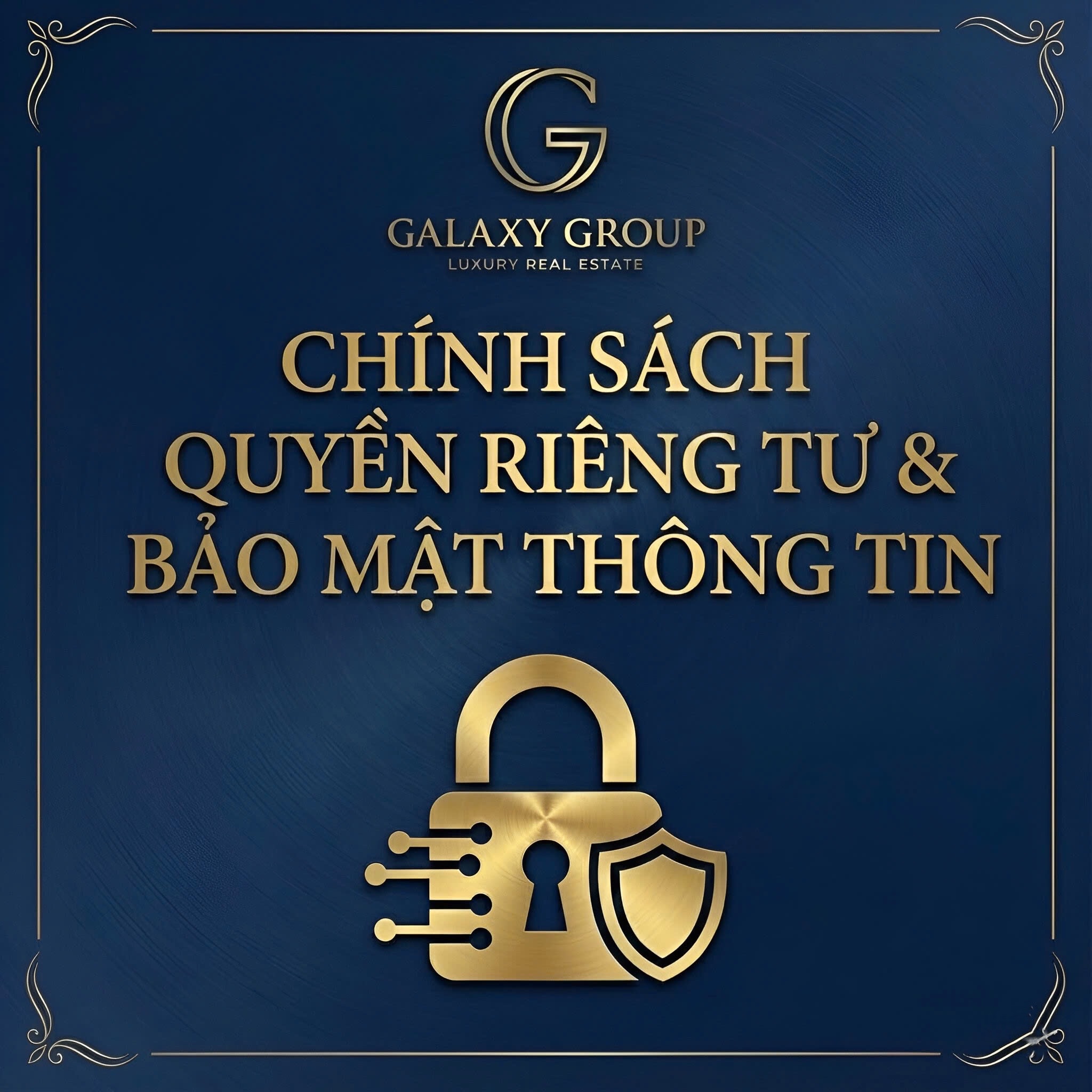 CHÍNH SÁCH QUYỀN RIÊNG TƯ & BẢO MẬT THÔNG TIN